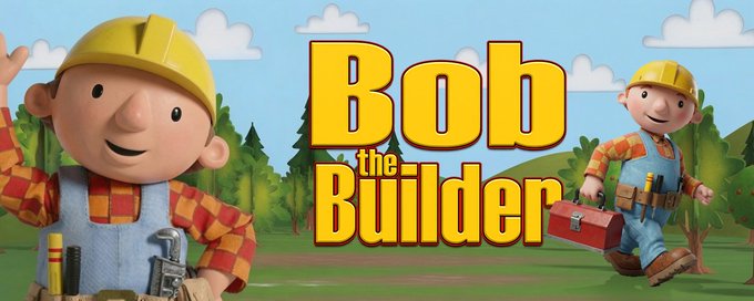 Bob The Builder